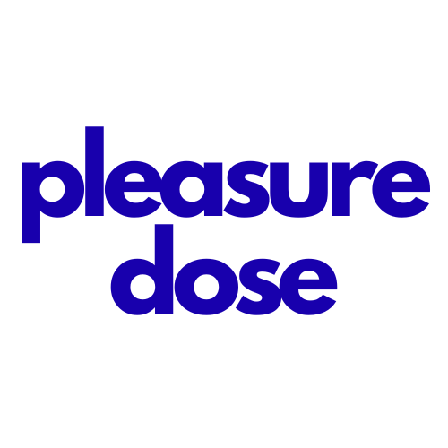 Pleasure Dose